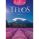 Telos Livro Três Protocolos Da