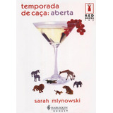 Temporada De Caca Aberta Temporada De Caca Aberta De Mlynowski Sarah Editora Harlequin Books casa Dos Livros Capa Mole Edição 1 Em Português