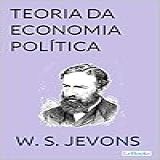 Teoria Da Economia Política Coleção Economia Política 