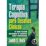 Terapia Cognitiva Para Desafios