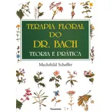 Terapia Floral Do Dr