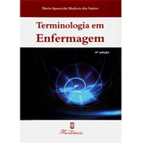 Terminologia Em Enfermagem Nova Edição Original E Lacrado