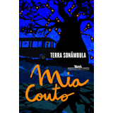 Terra Sonâmbula De Couto Mia Editora Schwarcz Sa Capa Mole Em Português 2016