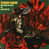Terror Squad The Wild Stream Of
