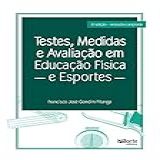 Testes Medidas E Avaliação Em Educação E Esportes