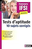 Tests D Aptitude IFSI   10 Sujets Corrigés