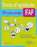 Tests D Aptitudes Ifap 10 Sujets Corrigés Méthodologie
