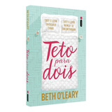 Teto Para Dois De Oleary Beth Editora Intrínseca Ltda quercus Capa Mole Edição Livro Brochura Em Português 2019