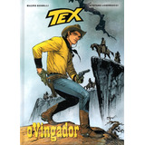 Tex N 03 O Vingador 56 Páginas Em Português De Portugal Editora A Seita Formato 20 X 28 Capa Dura Bonellihq 3 B23