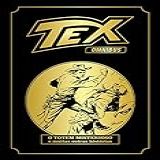 Tex Omnibus Volume 1: O Totem Misterioso E Muitas Outras Histórias
