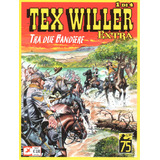 Tex Willer Extra N° 08 - Tra Due Bandiere - 84 Páginas Em Italiano - Sergio Bonelli Editore - Formato 16 X 21 - Capa Mole - 2023 - Bonellihq 8 Cx474 J23