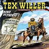 Tex Willer N  01  Vivo Ou Morto 