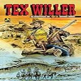 Tex Willer Nº 02: A Quadrilha De Red Bill