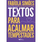 Textos Para Acalmar Tempestades, De Simões, Fabíola. Editora Faro Editorial Eireli, Capa Mole Em Português, 2021