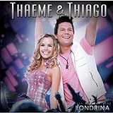 Thaeme Thiago Ao Vivo Em Londrina CD 