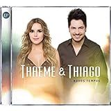 Thaeme Thiago Novos Tempos CD 