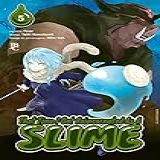 That Time I Got Reincarnated As A Slime - Vol- 05