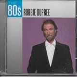 The 80 S  Robbie Dupree