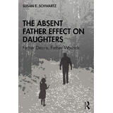 The Absent Father Effect