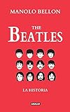 The Beatles La Historia