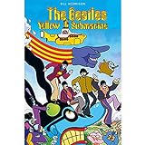 The Beatles Yellow Submarine O Filme Clássico Dos Beatles Ganha Versão Em Graphic Novel Para Celebrar O Aniversário De 50 Anos