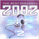The Best Of Paradoxx 2002 Novo