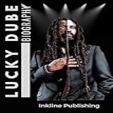 The Biography Of Lucky Dube