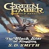 The Black Star Of Kingston Green Ember Old Natalia Book 1 English Edition 