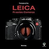 The Book Of The Leica R