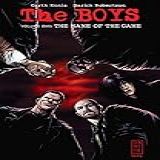 The Boys Vol 1 The Name Of The Game Garth Ennis The Boys English Edition 