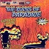 The Bucks Of Paradice