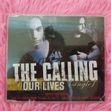 The Calling Cd Single Our Lives promo Brasil Alex Band