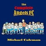 The Complete Angels Fc