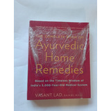 The Complete Book Of Ayurvedic Home Remedies Based On The Timeless Wisdom Of India s 5 000 year old Medical novo ingles veja Descrição 