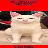 The Complete Cat Care