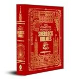 The Complete Novels Of Sherlock Holmes -Deluxe Hardbound-- Gripping Detective Story Mystery Novel Classic British Literature A Must-Read Collection Of --- Captivating Blend Of Logic And Intuition