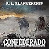 The Confederado A Western Horror