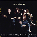 The Cranberries Everybody Else