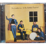 The Cranberries To The Faithful Depart