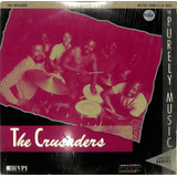 The Crusaders The Purely