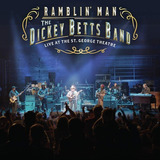 The Dickey Betts Band Cd + Bluray Ramblin' Man Live Lacrado Versão Do Álbum Estandar