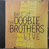 The Doobie Brothers   Cd Best Of The Doobie Brothers Live   1999