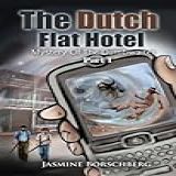 The Dutch Flat Hotel Mystery Of The Dumbwaiter Mystery Around History Book 1 English Edition 
