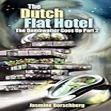 The Dutch Flat Hotel The Dumbwaiter Goes Up Part 2