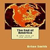 The End Of America The Rest Of The World English Edition 