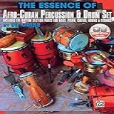 The Essence Of Afro Cuban Percussion