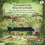 The European Piano Method - Volume 2 Book With Online Material: Band 2. Klavier.