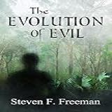 The Evolution Of Evil (the Blackwell Files Book 6) (english Edition)