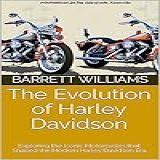 The Evolution Of Harley Davidson