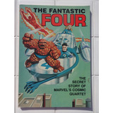 The Fantastic Four The Secret Story Ideals Publishing 1981
